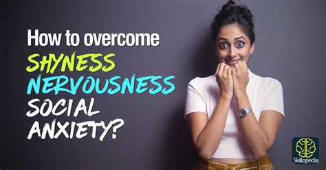 i'm shy|8 Tips for Overcoming Social Anxiety and Shyness .